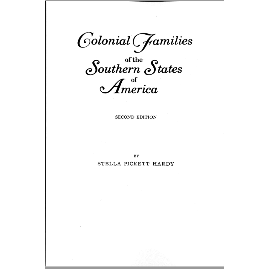 Colonial Families of the Southern States of America, 2nd edition