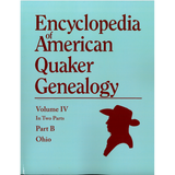 Encyclopedia of American Quaker Genealogy. Vol. IV: (Ohio Monthly Meetings) - Part B
