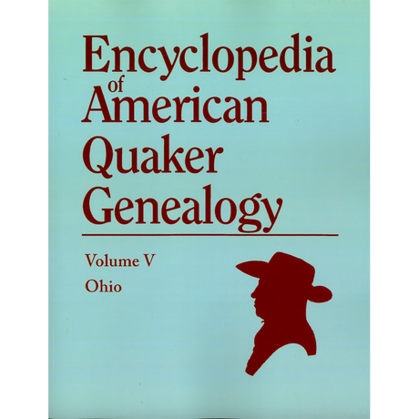 Encyclopedia of American Quaker Genealogy. Vol. V