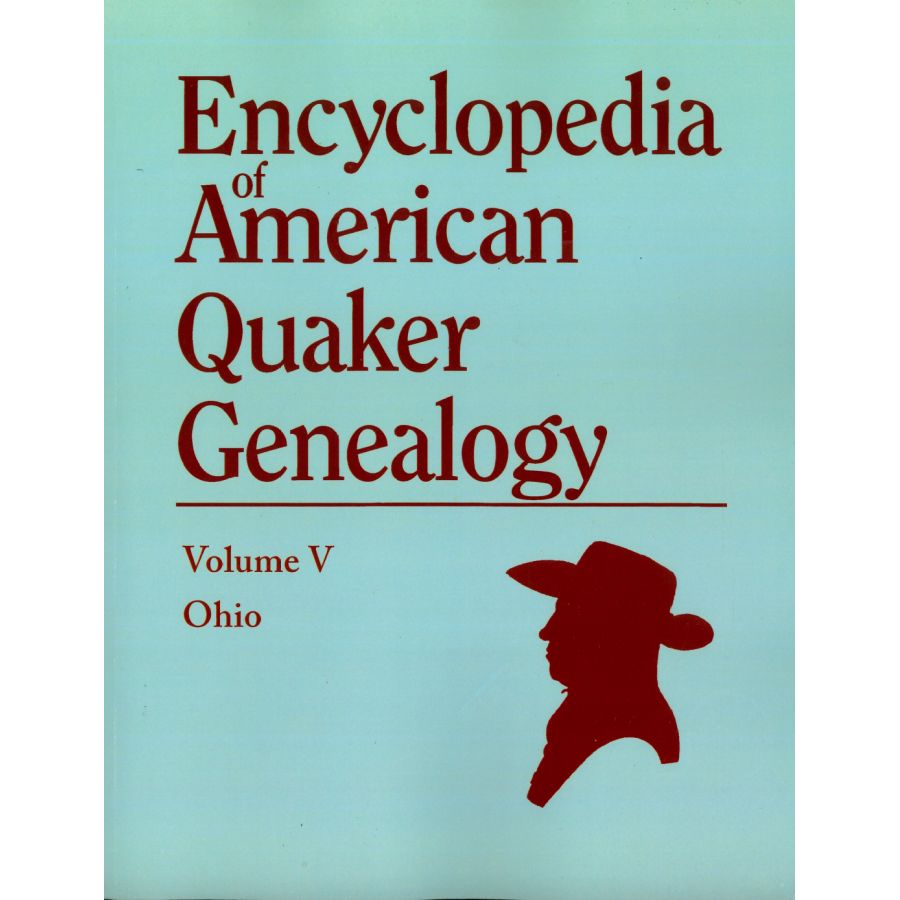 Encyclopedia of American Quaker Genealogy. Vol. V