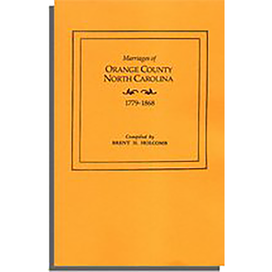 Marriages of Orange County, North Carolina, 1779-1868