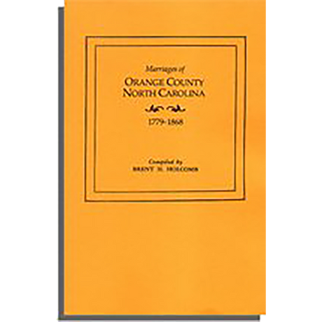Marriages of Orange County, North Carolina, 1779-1868
