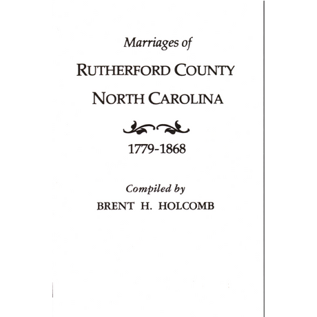 Marriages of Rutherford County, North Carolina, 1779-1868
