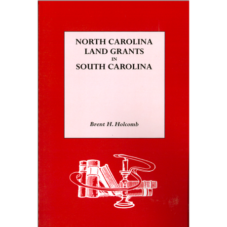 North Carolina Land Grants in South Carolina