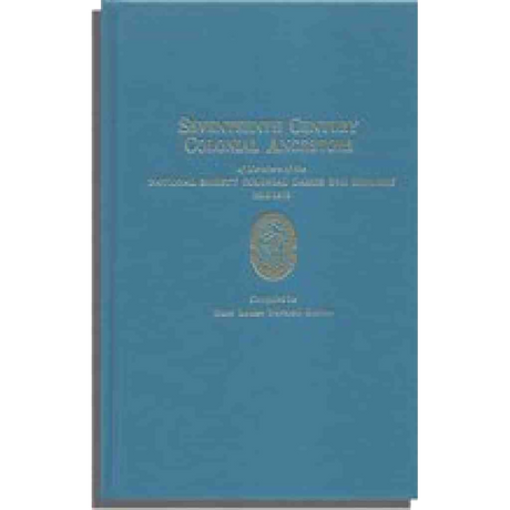 Seventeenth Century Colonial Ancestors of Members of the National Society Colonial Dames XVII Century, 1915-1975