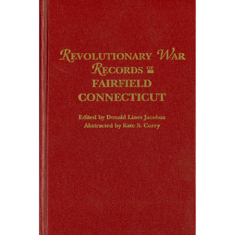 Revolutionary War Records of Fairfield, Connecticut