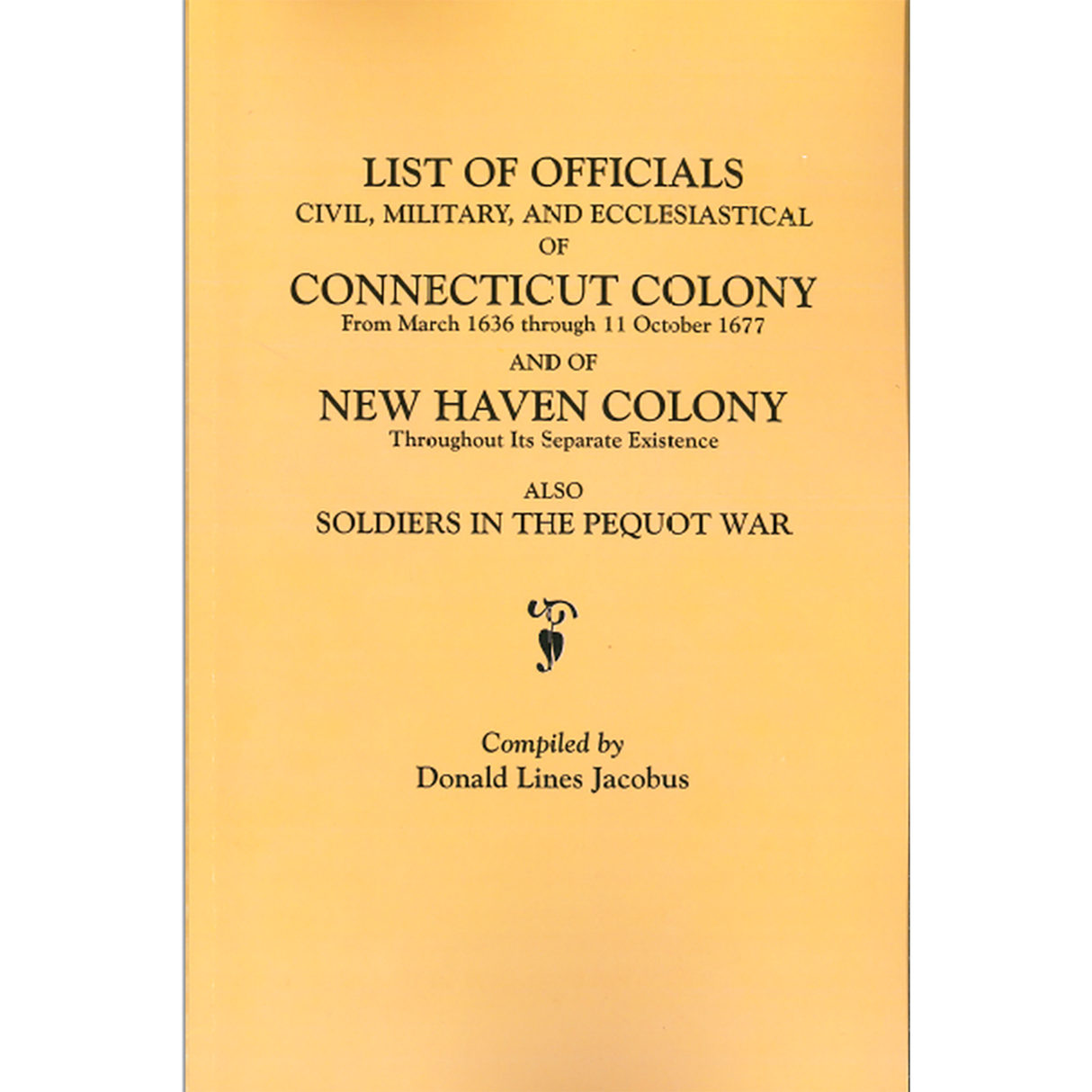 Lists of Officials . . . of Connecticut Colony