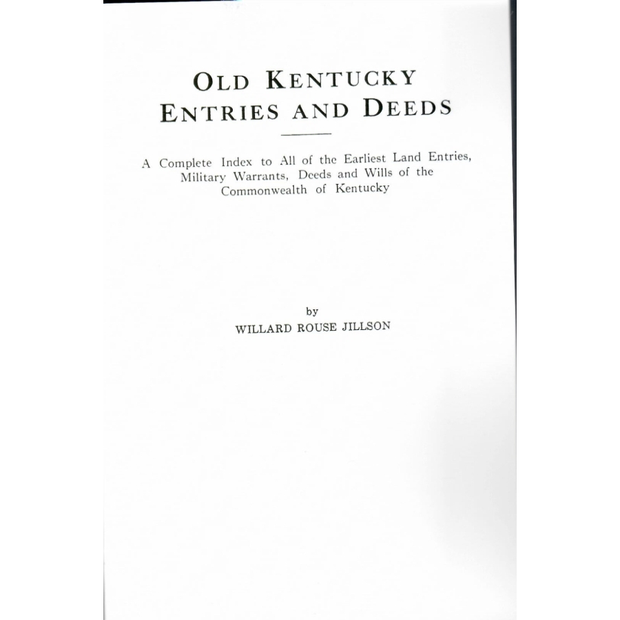 Old Kentucky Entries and Deeds