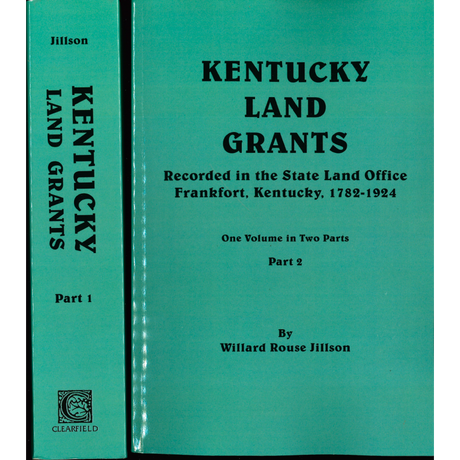 The Kentucky Land Grants [2 volumes]