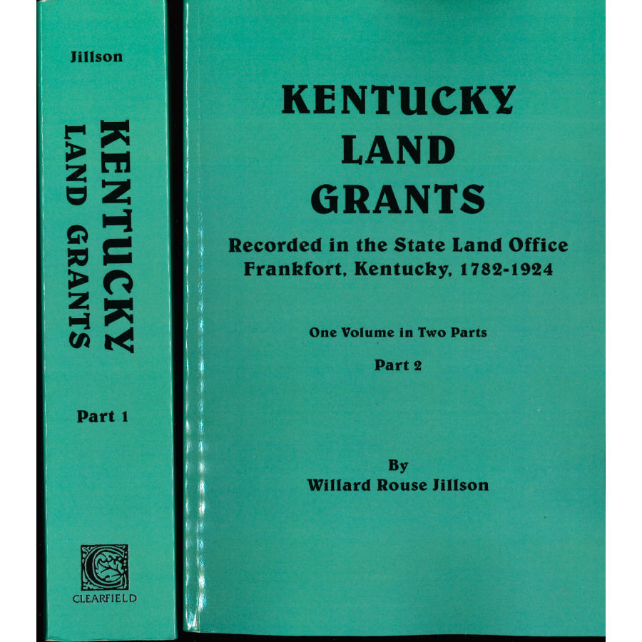 The Kentucky Land Grants [2 volumes]