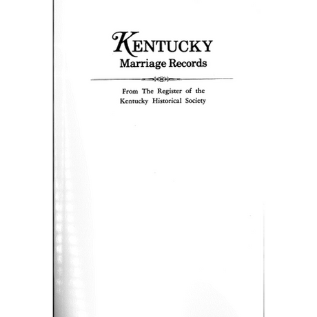 Kentucky Marriage Records from the Register of the Kentucky Historical Society