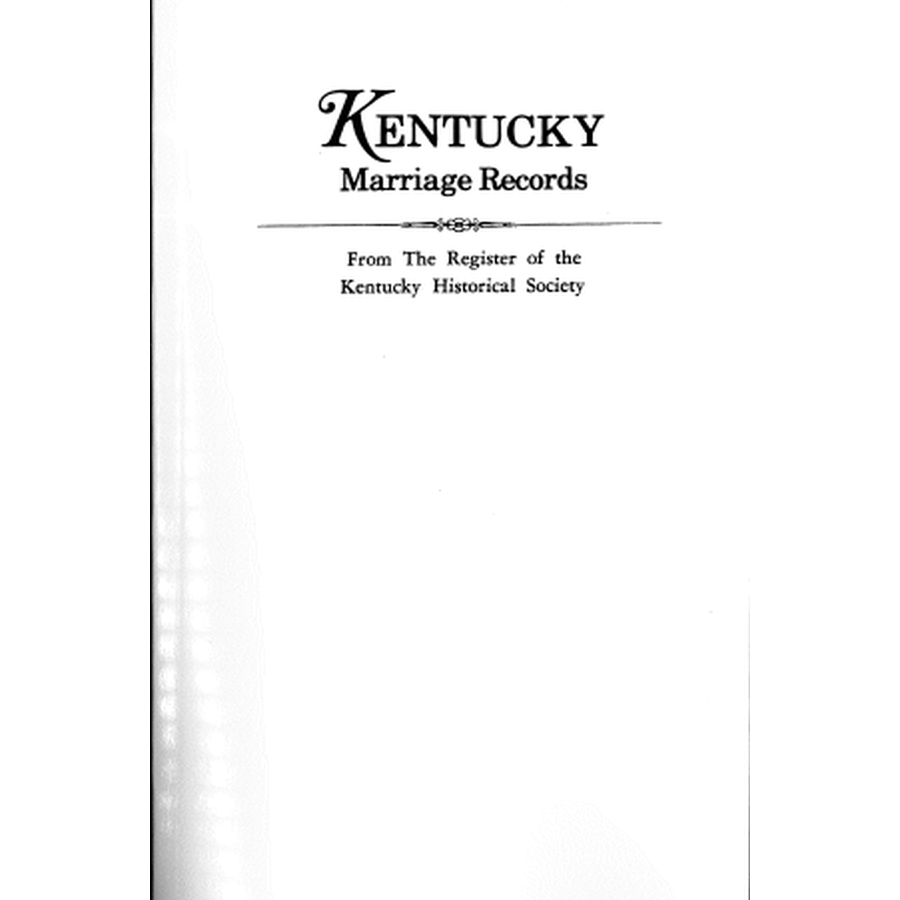 Kentucky Marriage Records from the Register of the Kentucky Historical Society