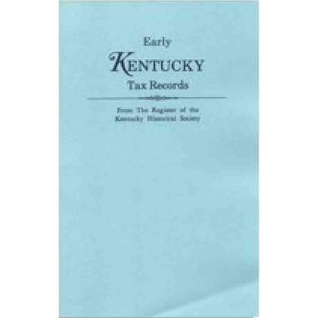 Early Kentucky Tax Records from The Register of the Kentucky Historical Society