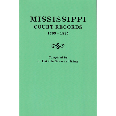 Mississippi Court Records, 1799-1835