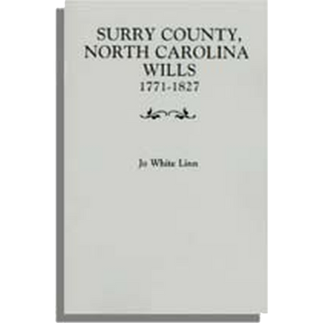 Surry County, North Carolina Wills, 1771-1827