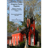 Kingston Parish Register, Mathews, Gloucester and Middlesex Counties, Virginia: Slaves and Slaveholders, 1746-1827