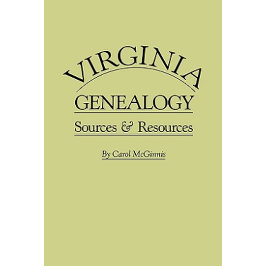 Virginia Genealogy: Sources and Resources