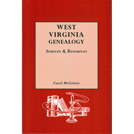 West Virginia Genealogy: Sources and Resources