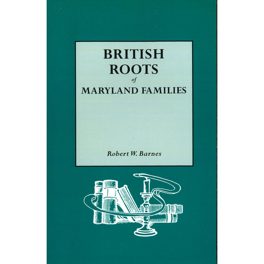 British Roots of Maryland Families