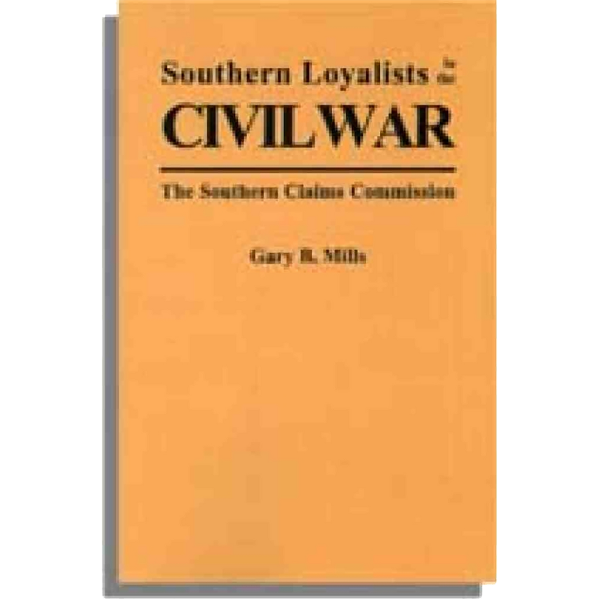 Southern Loyalists in the Civil War