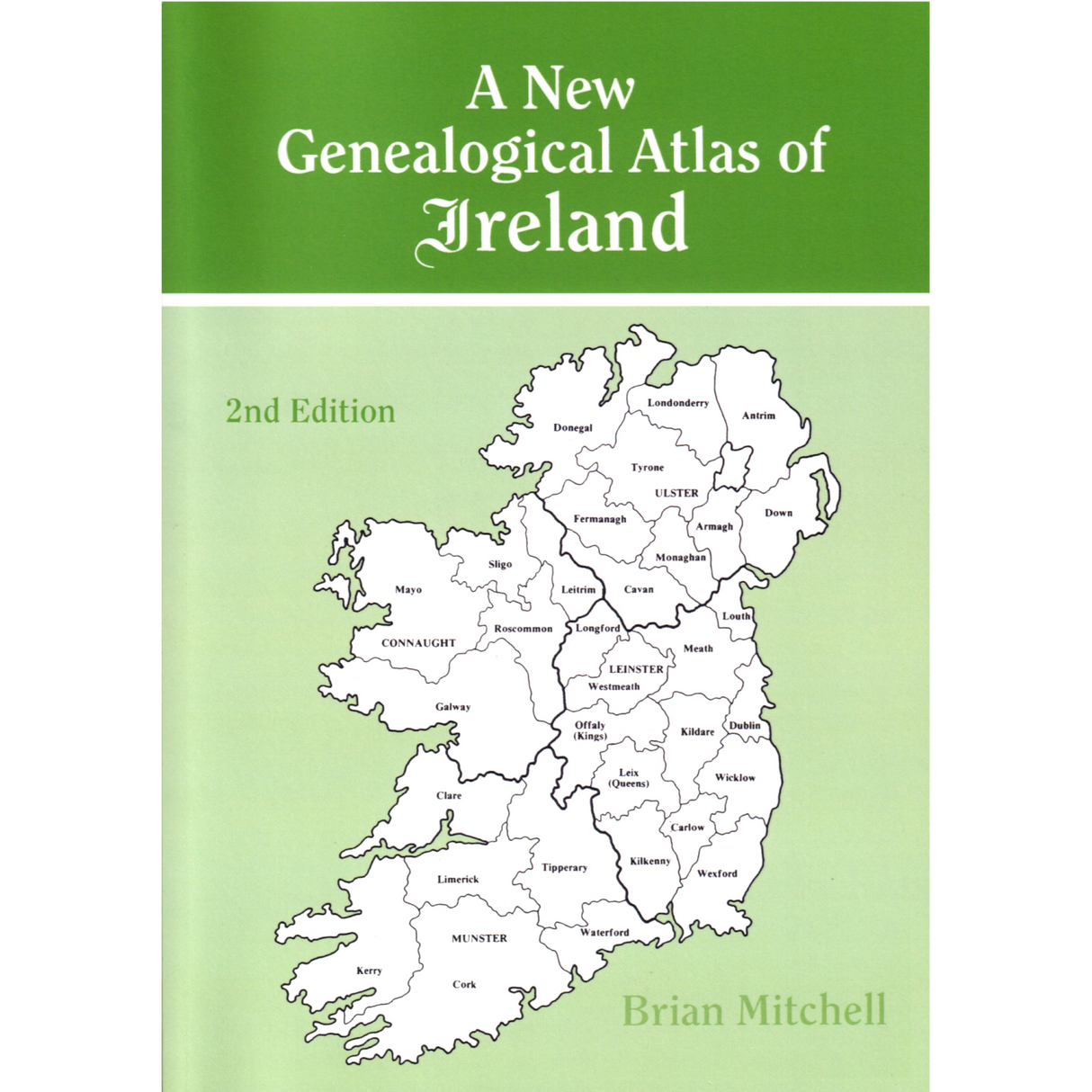 A New Genealogical Atlas of Ireland, Second Edition
