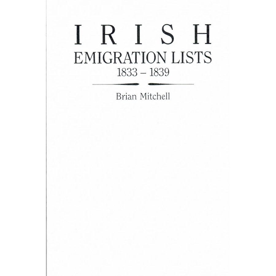 Irish Emigration Lists, 1833-1839