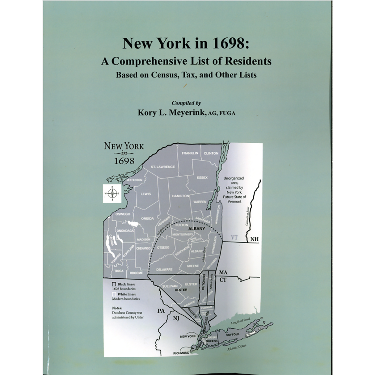 New York in 1698: A Comprehensive List of Residents, Based on Census, Tax, and Other Lists