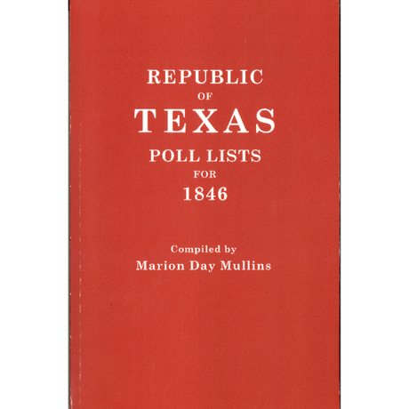 Republic of Texas Poll Lists for 1846