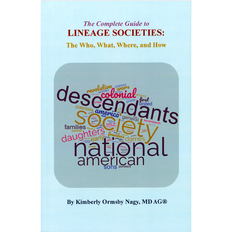 The Complete Guide to Lineage Societies [color]