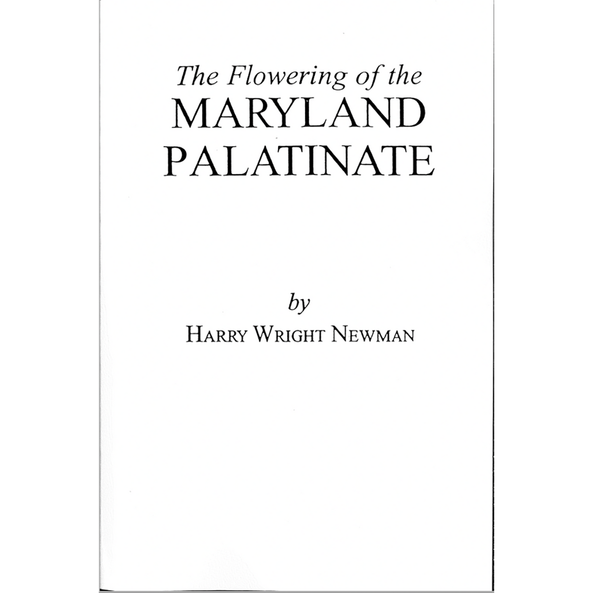The Flowering of the Maryland Palatinate