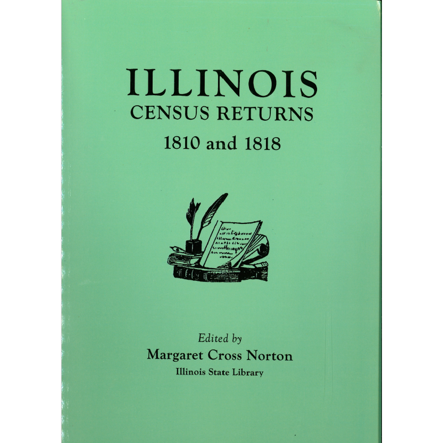 Illinois Census Returns, 1810 [and] 1818
