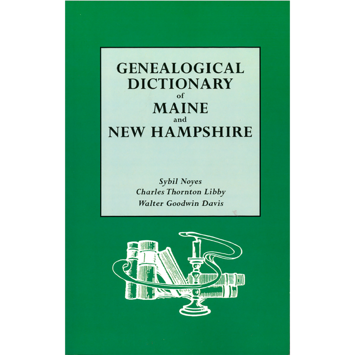 Genealogical Dictionary of Maine and New Hampshire