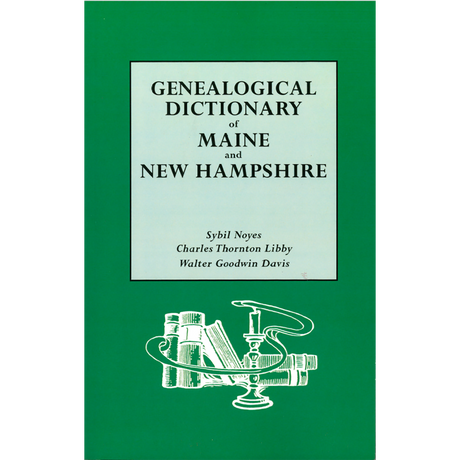 Genealogical Dictionary of Maine and New Hampshire