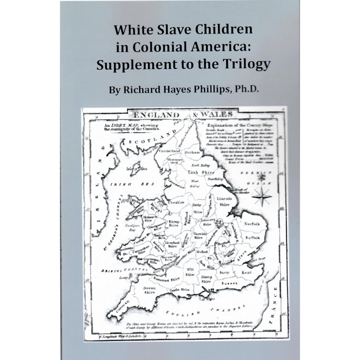 White Slave Children in Colonial America: Supplement to the Trilogy
