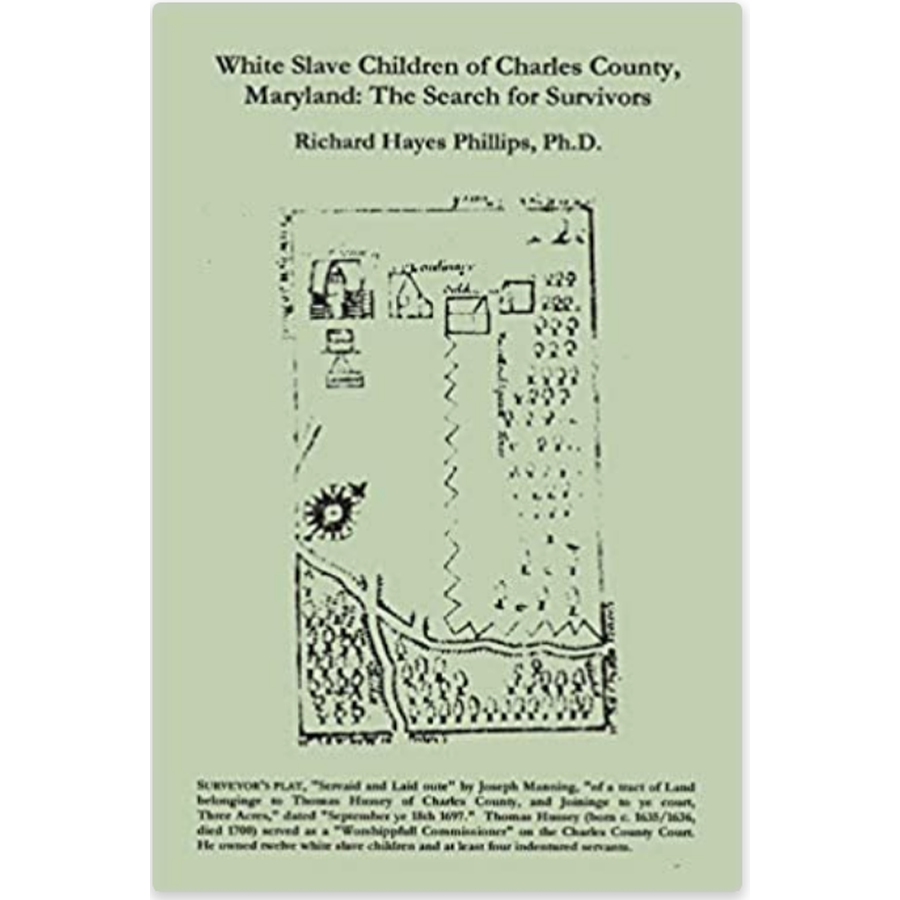 White Slave Children of Charles County, Maryland: The Search for Survivors