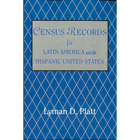 Census Records for Latin America and the Hispanic United States