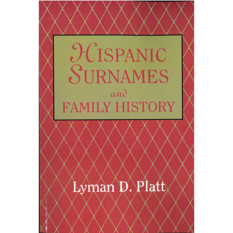 Hispanic Surnames and Family History