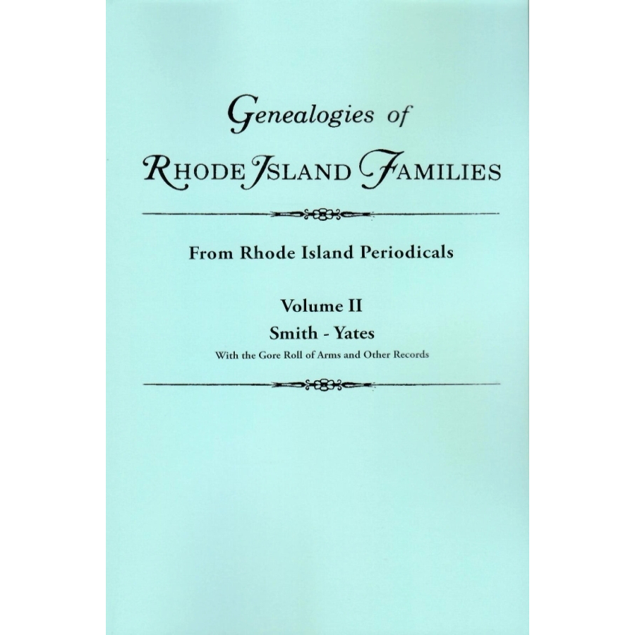 Genealogies of Rhode Island Families From Rhode Island Periodicals vol. 2