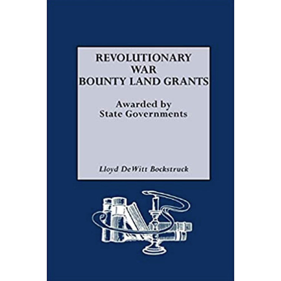 Revolutionary War Bounty Land Grants