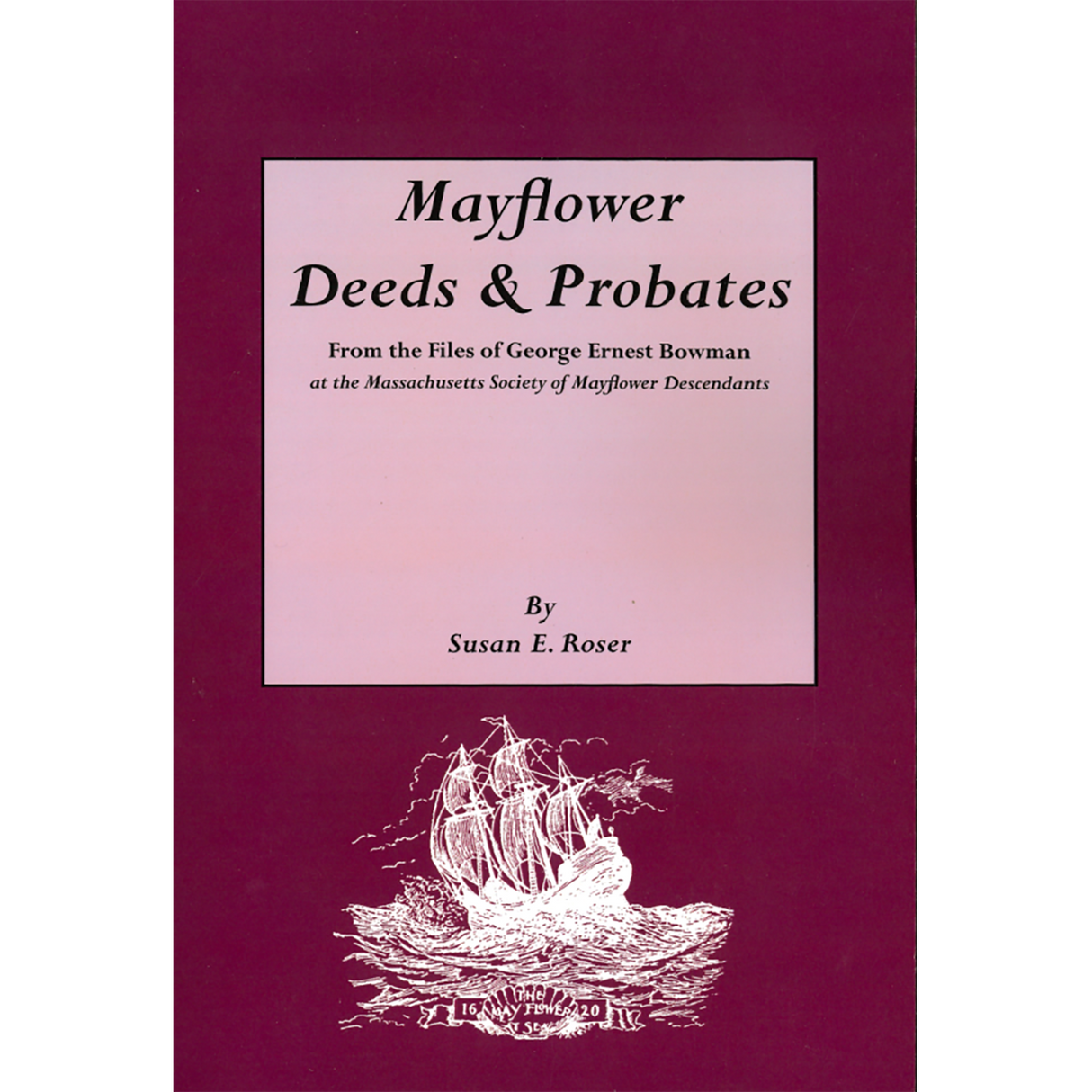 Mayflower Deeds and Probates