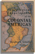 Genealogical Encyclopedia of the Colonial Americas [hardcover]