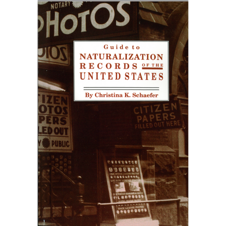 Guide to Naturalization Records in the United States