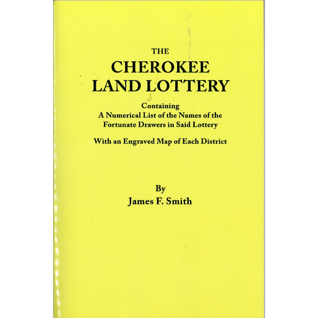 The Cherokee Land Lottery