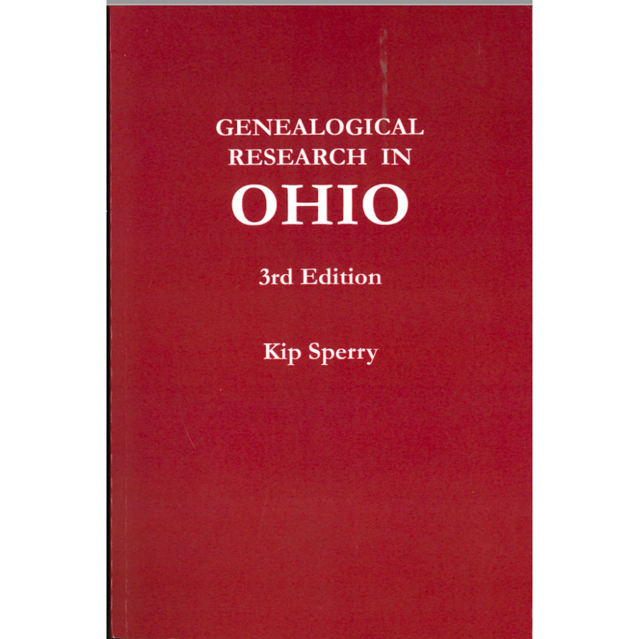 Genealogical Research in Ohio, Third Edition