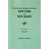 Historical and Genealogical Miscellany: New York and New Jersey, Volume 2