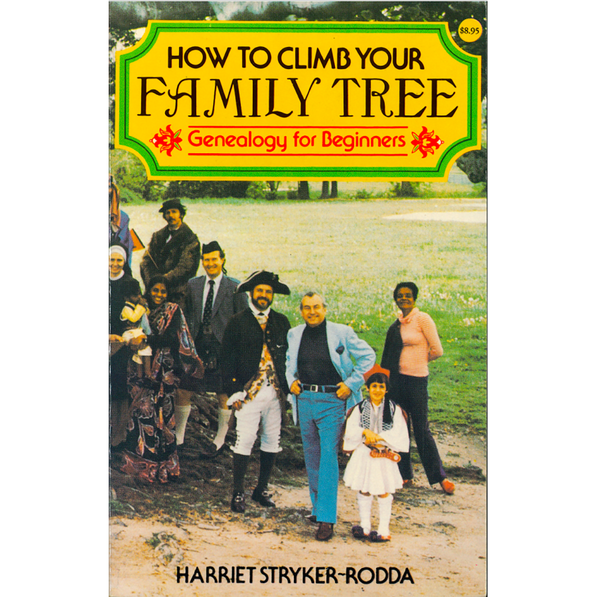 How To Climb Your Family Tree: Genealogy for Beginners