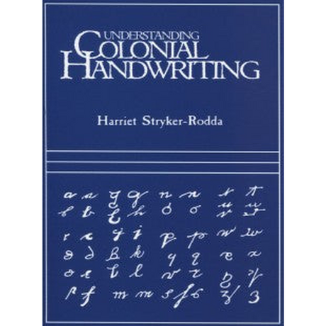 Understanding Colonial Handwriting