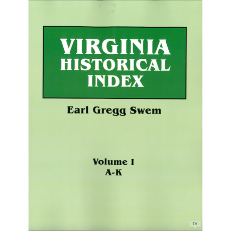 Virginia Historical Index, Volume 1
