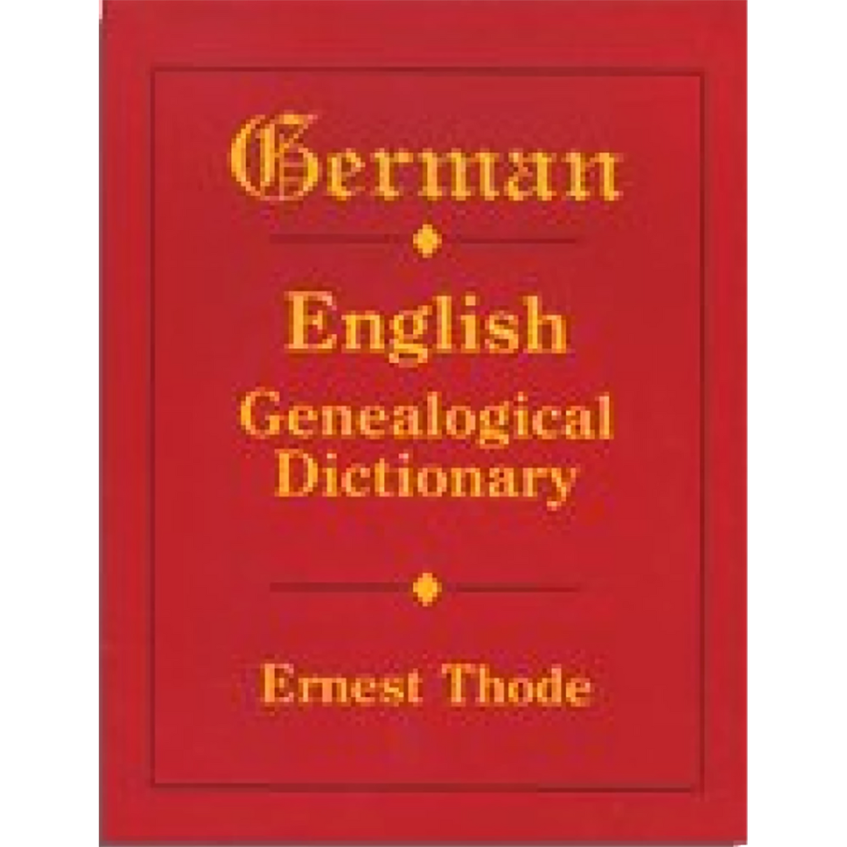 German-English Genealogical Dictionary