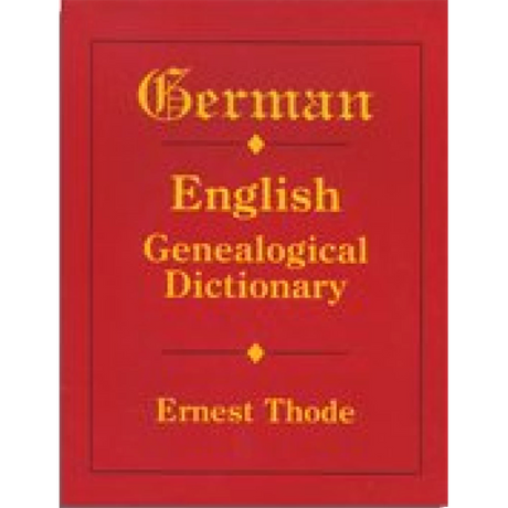 German-English Genealogical Dictionary